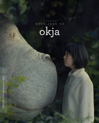 Okja: Bir Dostluk Hikayesi mi Yoksa İklim Krizi Üzerine Siyasi Bir Komplo mu?