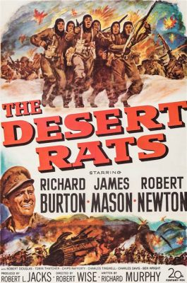 The Desert Rats - An Epic Tale of Courage Under a Blazing Sun!